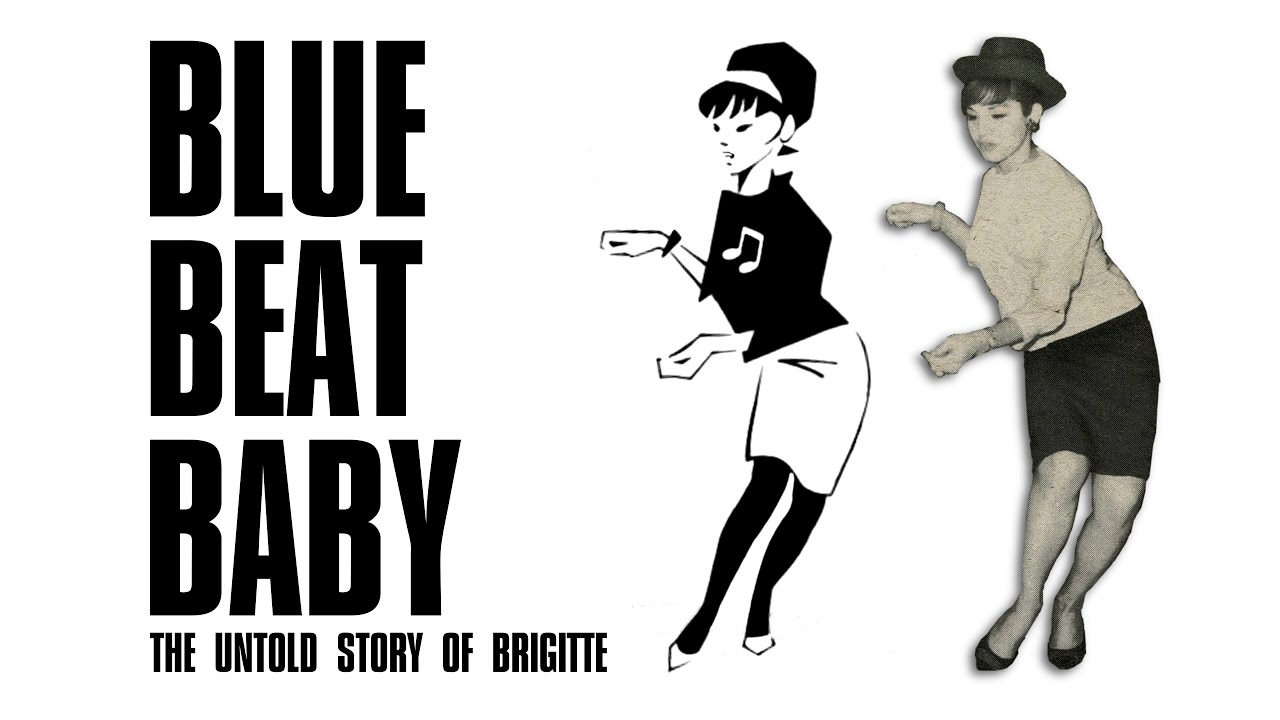 Blue Beat Baby: Die unerzählte Geschichte von Brigitte – Das ...